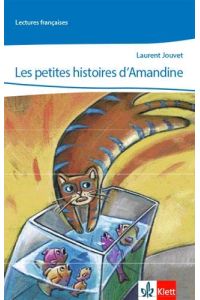 Les petites histoires d'Amandine  - Laurent Jouvet