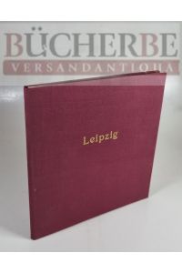 Leipzig  - 12 schwarz-weiß Fotografien. Aufnahmen Elly Trepte