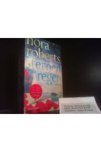Roberts, Nora: Sternen-Trilogie; Teil: 1. , Sternenregen : Roman