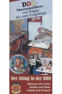 DDR Museumsführer von Rügen bis zum Erzgebirge