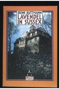 Lavendel in Sussex oder Henry Horatio Stubbs : Roman.   - Gullivers Bücher ; 247 : Gulliver für Kinder