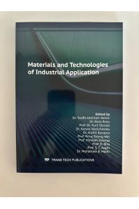 Materials and Technologies of Industrial Application (Key Engineering Materials, Volume 927).