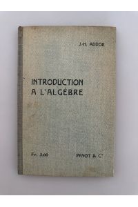 Introduction a l'Algèbre.