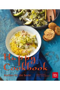 Happy cookbook  - Kochen für die Seele