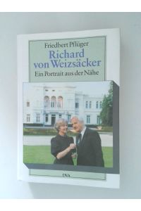 Richard von Weizsäcker  - ein Portrait aus der Nähe