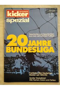 Kicker Sportmagazin Spezial: 20 Jahre Bundesliga.