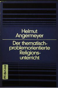 Der thematisch-problemorientierte Religionsunterricht.
