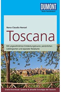 DuMont Reise-Taschenbuch Reiseführer Toscana: mit Online-Updates als Gratis-Download: Mit ungewöhnlichen Entdeckungstouren, persönlichen . . .