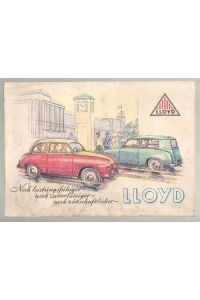 LLOYD - Noch leistungsfähiger - noch zuverlässiger - noch wirtschaftlicher. Dreiteiliges Werbeblatt Lloyd Motoren Werke GmbH für die Kfz-Modelle LLOYD LP 400 und LLOYD LS 400. Illustrationen von W. Heidmann.