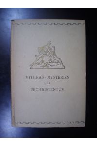Mithras - Mysterien und Urchristentum