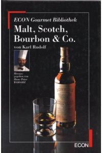 Malt, Scotch, Bourbon & Co.   - ETB ; 24021 : Econ-Gourmet-Bibliothek