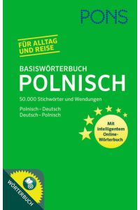 PONS Basiswörterbuch Polnisch  - 50.000 Stichwörter und Wendungen. Polnisch - Deutsch / Deutsch - Polnisch