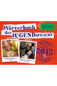 PONS Wörterbuch der Jugendsprache 2015  - Das Original