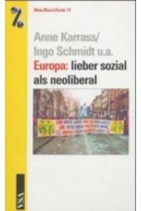 Europa: lieber sozial als neoliberal