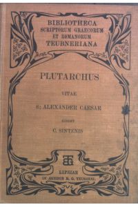 Plutarchus: Vitae, 8: Alexander Caesar.   - Bibliotheca Scriptorum Graecorum et Romanorum