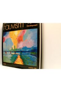 Fauvism: Origins and Development