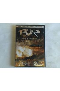 Pur & Friends auf Schalke live. 1 CD und 1 DVD in einer Hülle