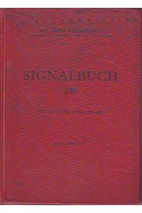 Signalbuch (SB).   - Gültig vom 1. April 1959 an. Druckschrift Nr. 301.