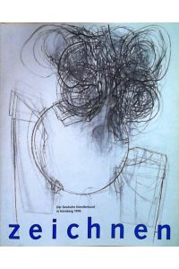 zeichnen  - Der Deutsche Künstlerbund in Nürnberg 1996. 45. Jahresausstellung