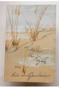 Rita von Gaudecker : Lieder der Küste.