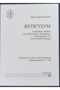 Reticvlvm.   - Ausgewählte Aufsätze und Katalog seiner Sammlungen.
