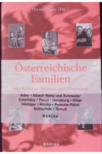 Österreichische Familien.   - Machthaber, Mimen und Magnaten.