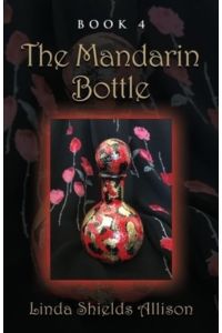 The Mandarin Bottle (Journey of the Bottle)