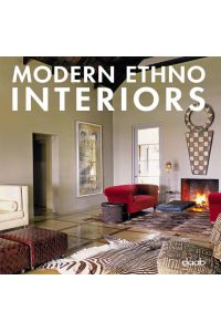 Modern Ethno Interiors (Interior Design)  - [ed. and texts Marta Serrats. Transl. Jay Noden ...]