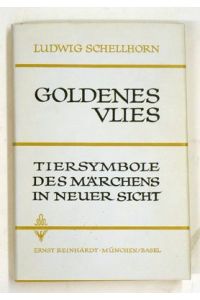 Goldenes Vlies. Tiersymbole des Märchens in neuer Sicht. .