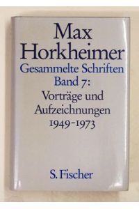 Vorträge und Aufzeichnungen 1949-1973. 1. Philosophisches; 2. Würdigungen; 3. Gespräche. .