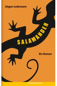 Salamander  - Ein Roman