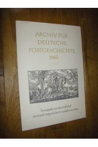 Von den Anfängen des Boten- und Postwesens in (Essen-)Werden (in: Archiv für Deutsche Postgeschichte 1960, 2. Heft)