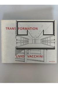 Transformation - Livio Vacchini