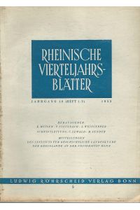 Rheinische Vierteljahrsblätter. Jahrgang 18, Heft 1/2.   - Mitteilungen des Instituts für Geschichtliche Landeskunde der Rheinlande an der Iniversität Bonn.