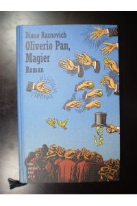 Oliverio Pan, Magier. Roman