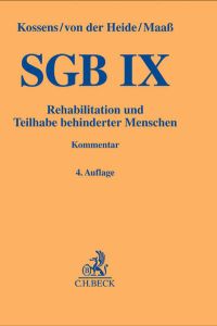 SGB IX: Rehabilitation und Teilhabe behinderter Menschen mit Behindertengleichstellungsgesetz (Gelbe Erläuterungsbücher)