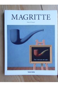 René Magritte : 1898-1967 ; der sichtbare Gedanke.   - Marcel Paquet ; deutsche Übersetzung: Christine Goetz