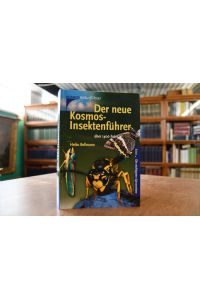 Der neue Kosmos-Insektenführer.   - Kosmos-Naturführer