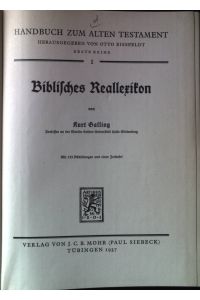 Biblisches Reallexikon.   - Handbuch zum Alten Testament, 1. Reihe, Bd. 1.