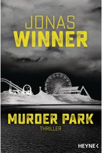 Murder Park: Thriller