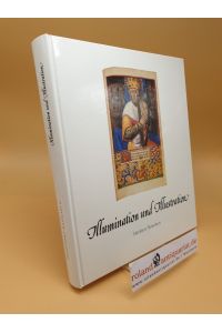 Illumination und Illustration vom 13. bis 16. Jahrhundert ; Katalog XX zum 10jährigen Firmenjubiläum