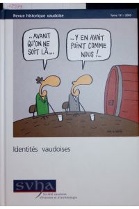 Identites Vaudoises.   - Revue historique vaudoise Tome 111/2003