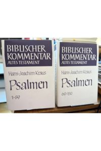 Psalmen. 2 Bände (vollständig). Teilband 1: Psalmen 1 - 59; Teilband 2: Psalmen 30 - 150. (= Biblischer Kommentar Altes Testament BKAT XVI + XVII.