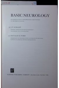 Basic Neurology.   - An Introduction to the Structure and Function of the Nervous System