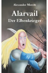 Alarvail  - Der Elbenkrieger