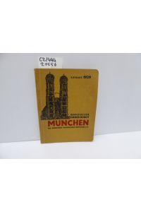 Offizieller Führer durch München des Verbandes Münchner Hoteliers E. V.