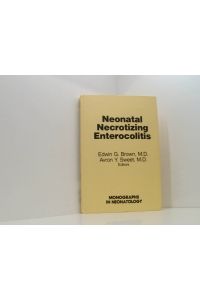 Neonatal Necrotizing Enterocolitis.