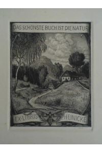 Das schönste Buch ist die Natur - Ex-Libris P. Heinicke. Radierung mit Darstellung einer Berglandschaft mit zwei Häusern, im Vordergrund ein Schmetterling und zwei Raupen
