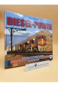 Diesel-Power  - Hochleistungsloks in den USA