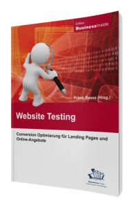 Website-Testing: Conversion Optimierung für Landing Pages und Online-Angebote